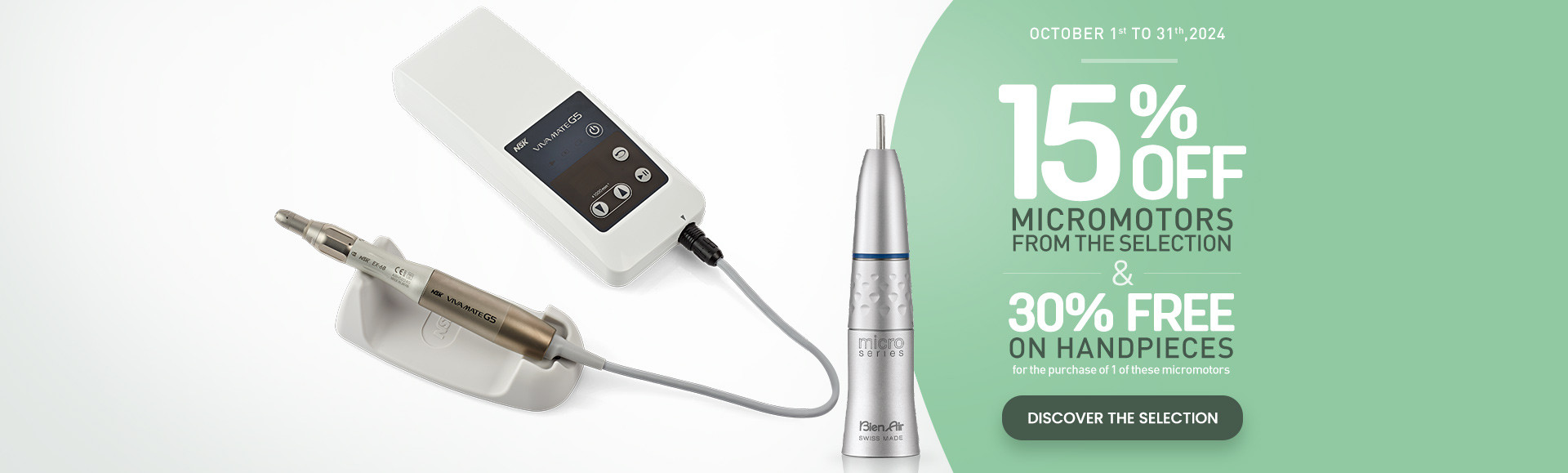 Special offer on micromotors and handpieces until 31/10